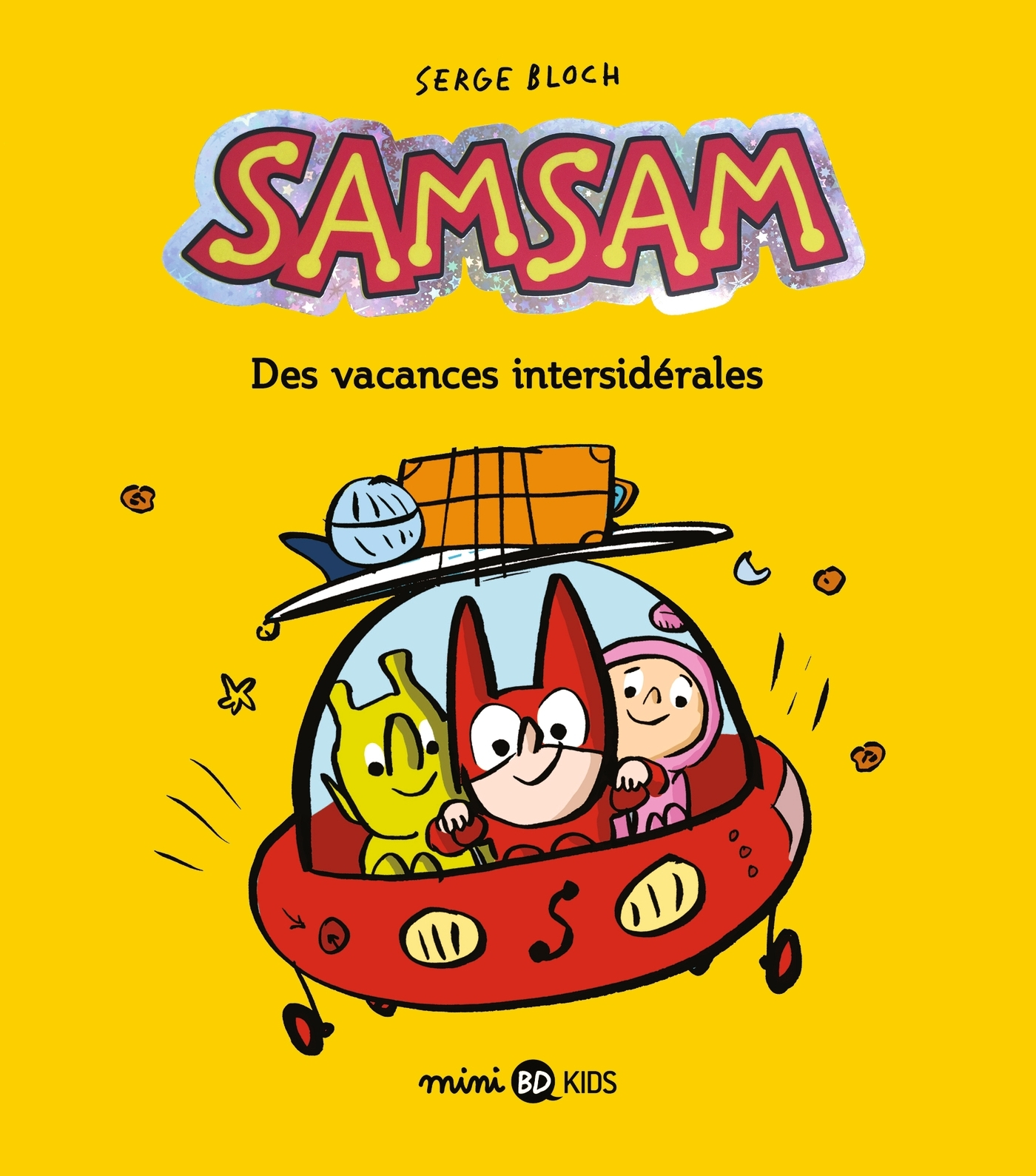 Samsam, Tome 08 - Des Vacances Intersiderales                                                       