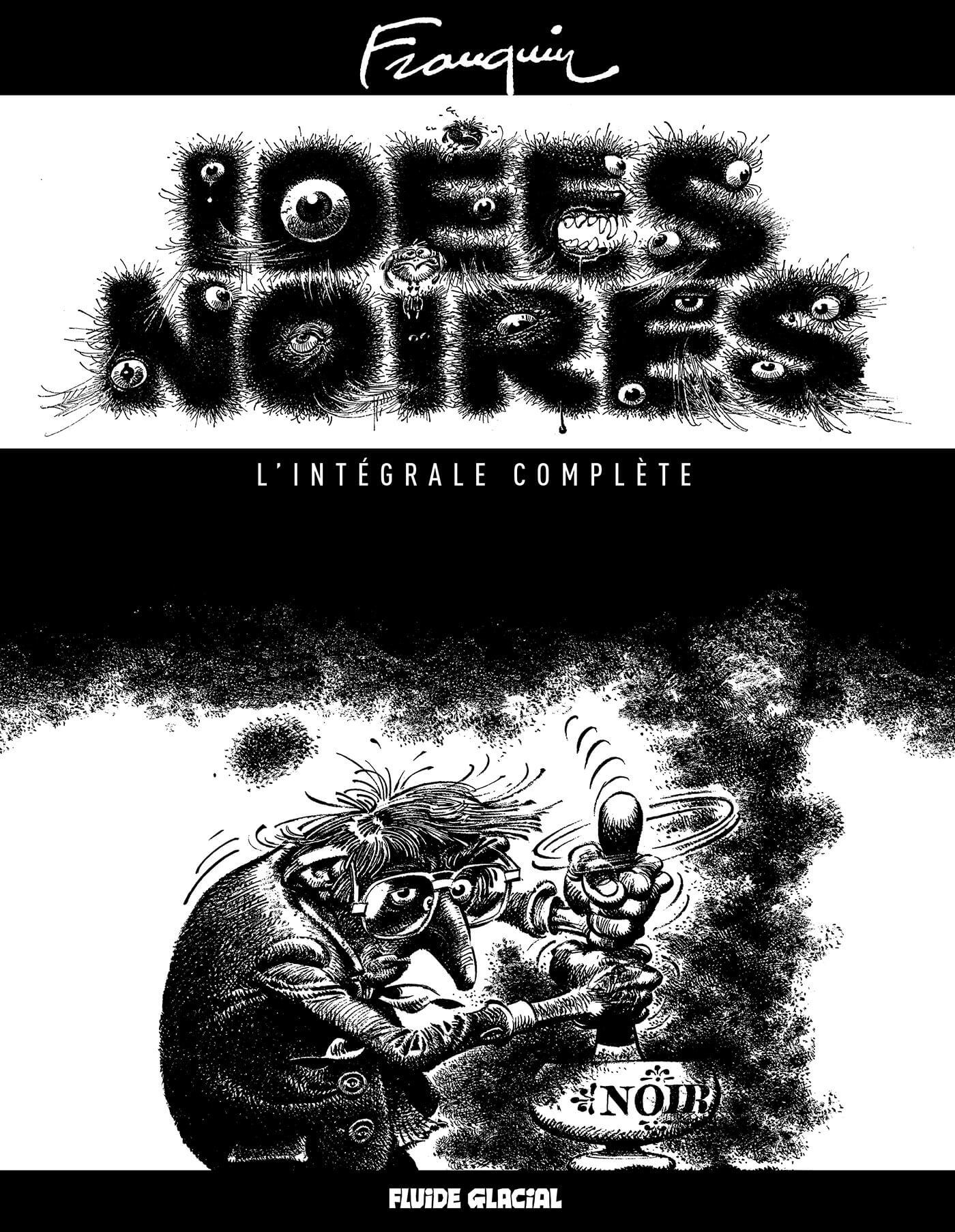 Idees Noires - L'Integrale Complete