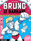 BRUNO LE BARBARE - TOME 01