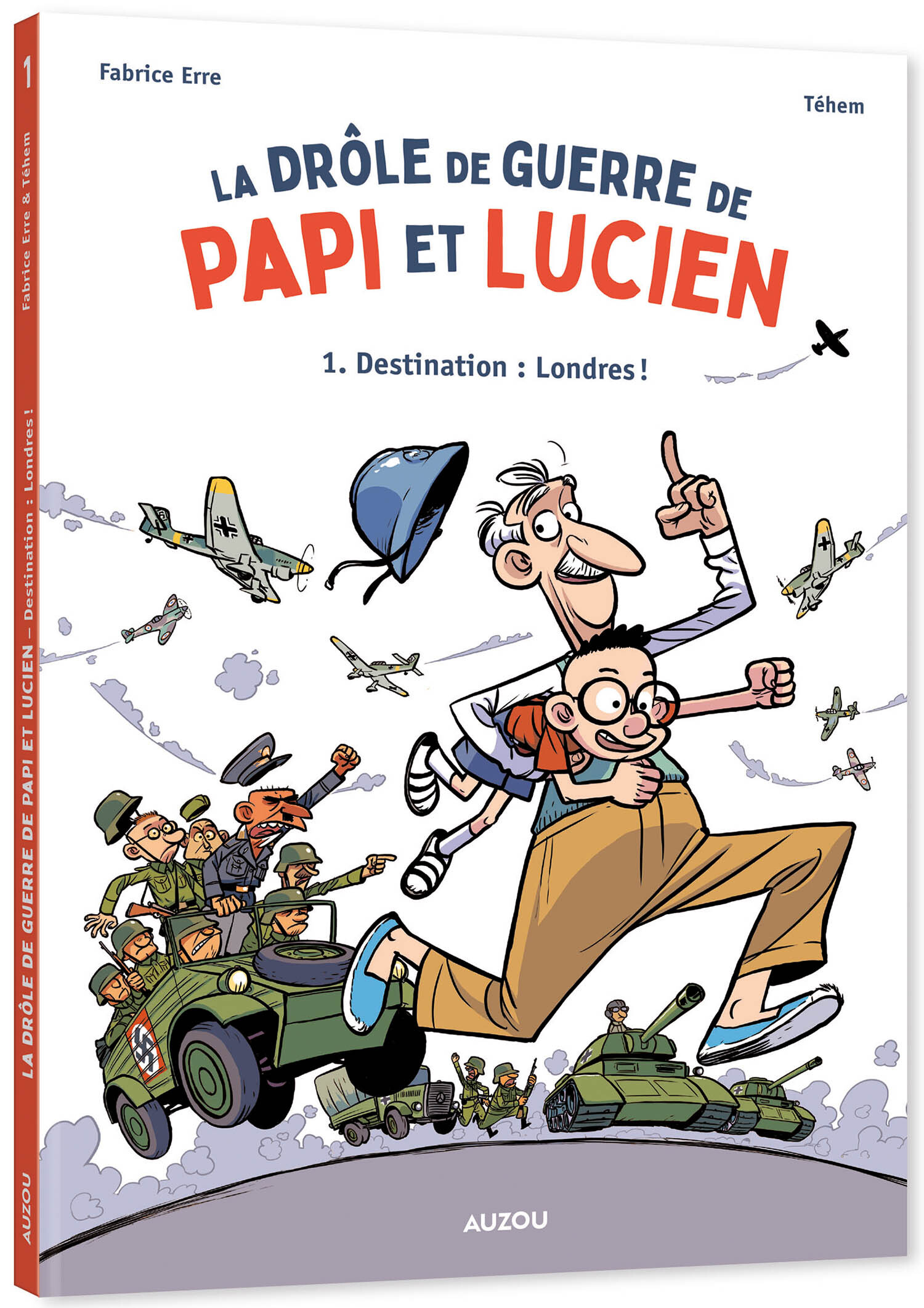 La Drole De Guerre De Papi Et Lucien - T1                                                           