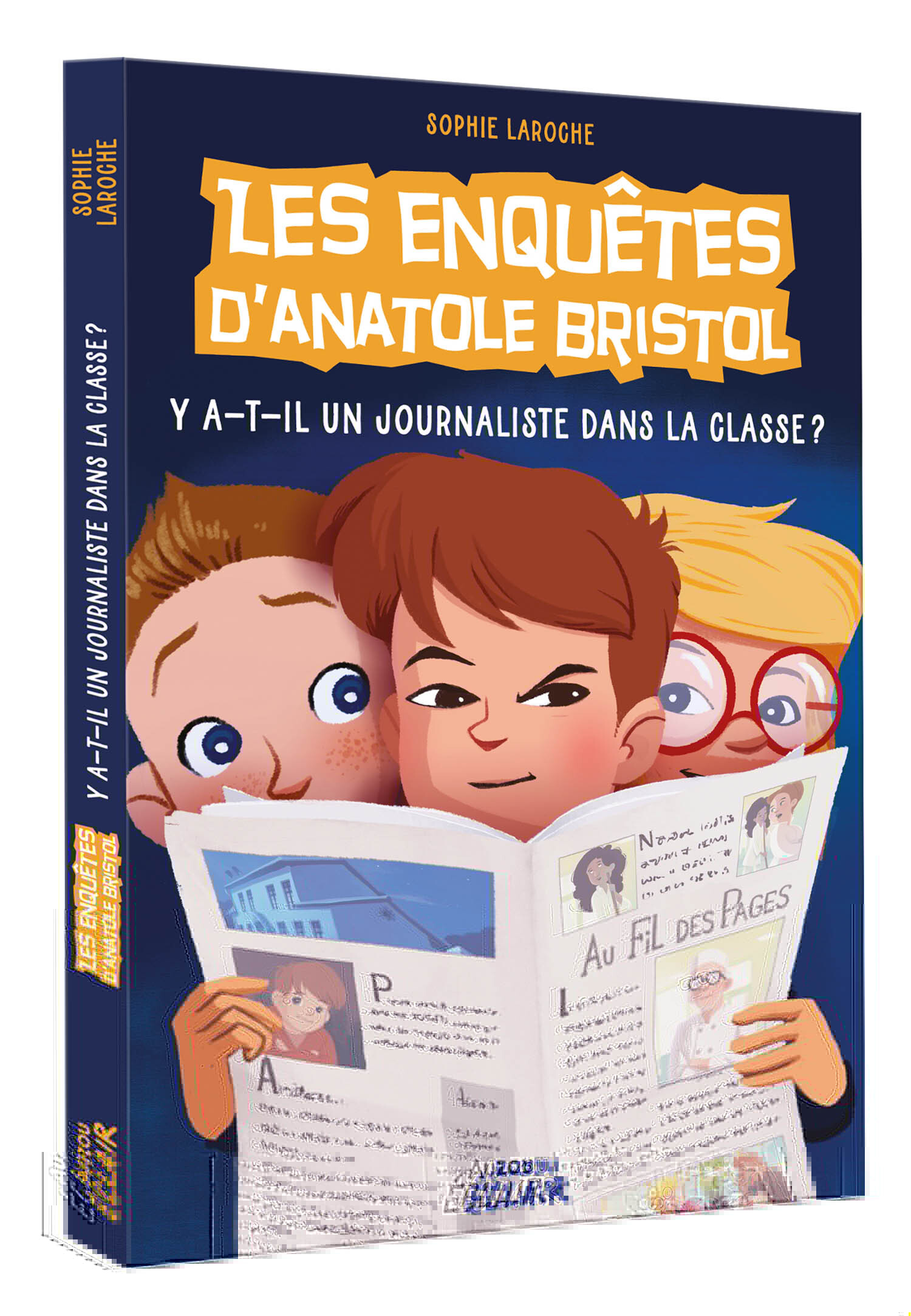 Les Enquetes D'Anatole Bristol Tome 12 - Y A-T-Il Un Journaliste Dans La Classe ? Ne                