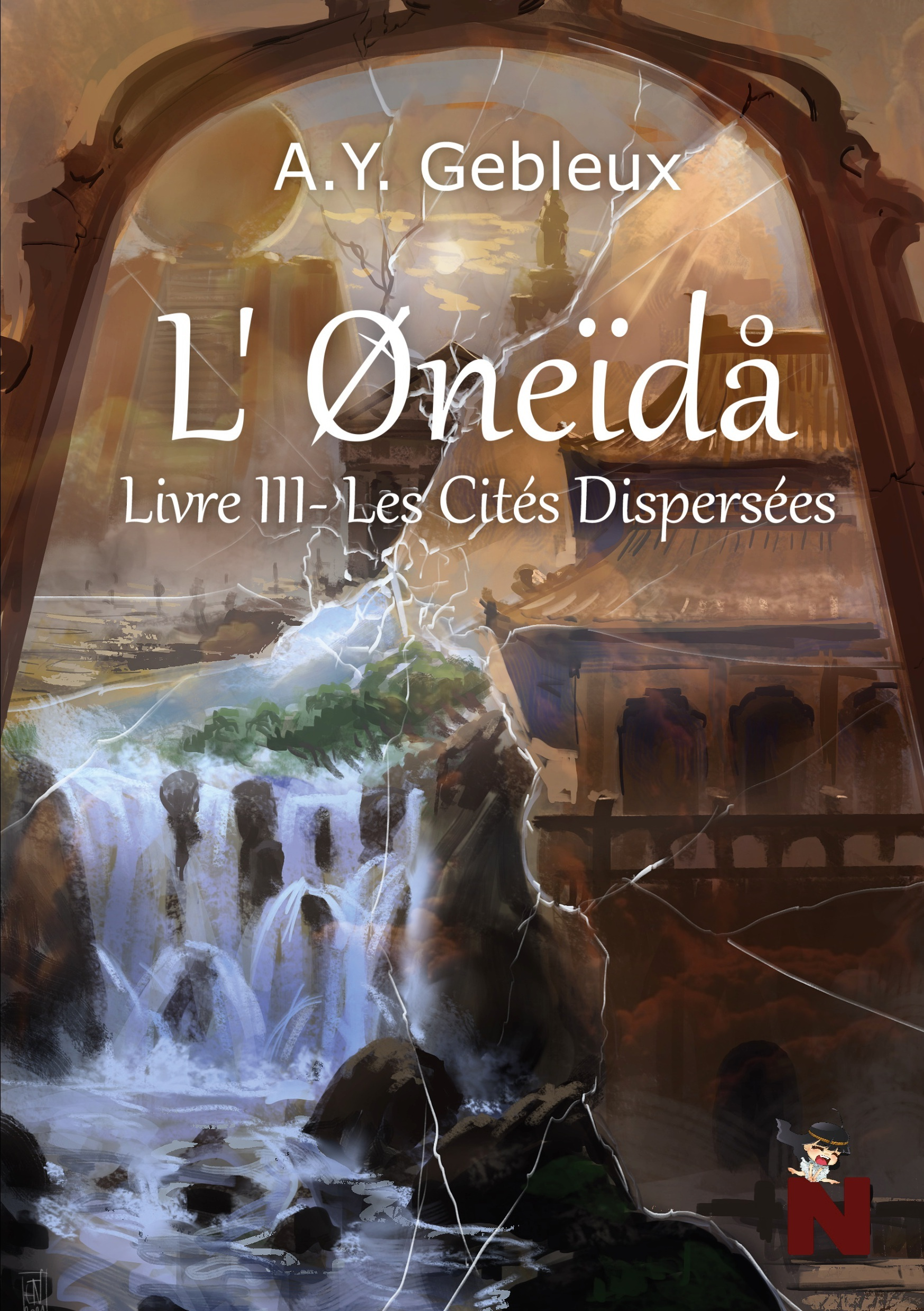 L'Oneida - Livre Iii : Les Cites Dispersees                                                         