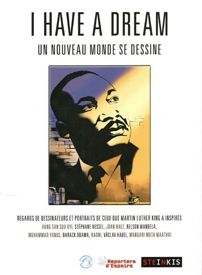 I Have A Dream - Un Nouveau Monde Se Dessine