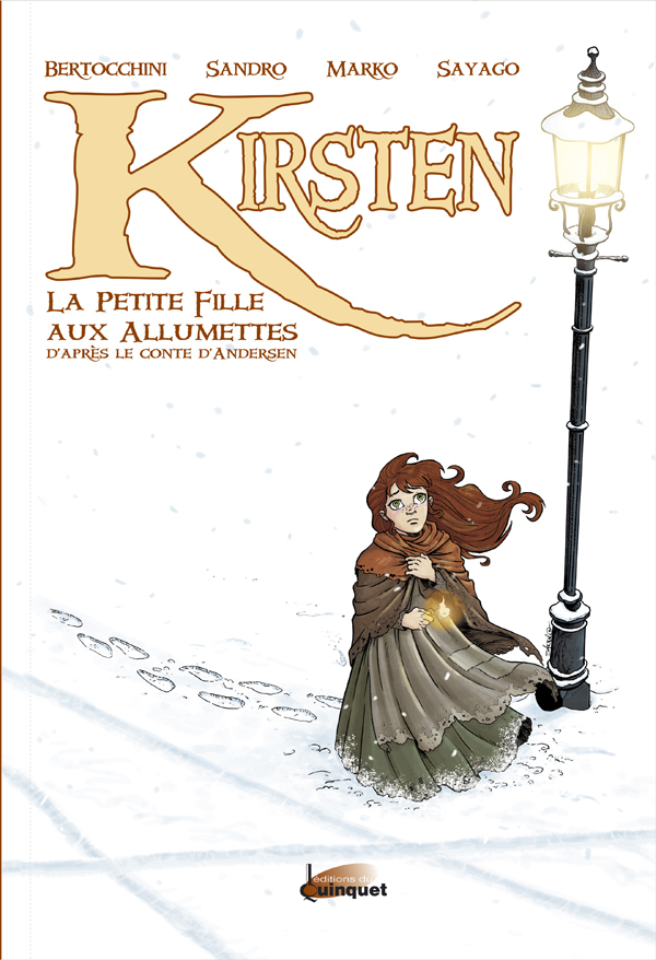 Kirsten  La Petite Fille Aux Allumettes - D'Apres Le Conte D'Andersen