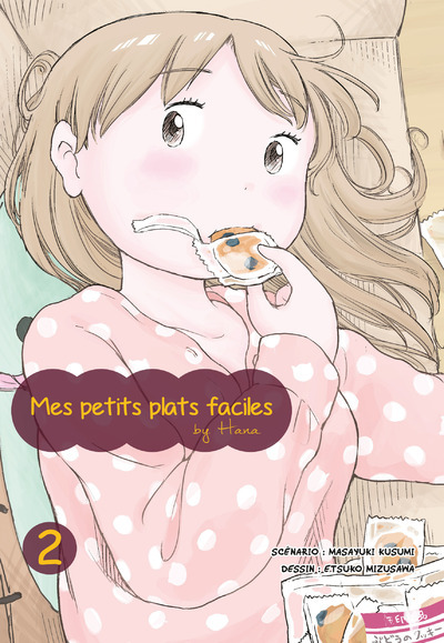 Mes Petits Plats Faciles By Hana T02 - Volume 02