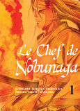 Le Chef De Nobunaga T01 - Vol01