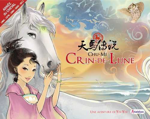 Crin De Lune (Une Aventure De Yin Yin)