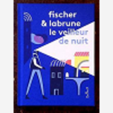 Le Veilleur De Nuit