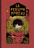 La Pension Moreau - Tome 2 - La Peur Au Ventre
