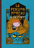 La Pension Moreau - Tome 3 - La Chasse A L'Enfant