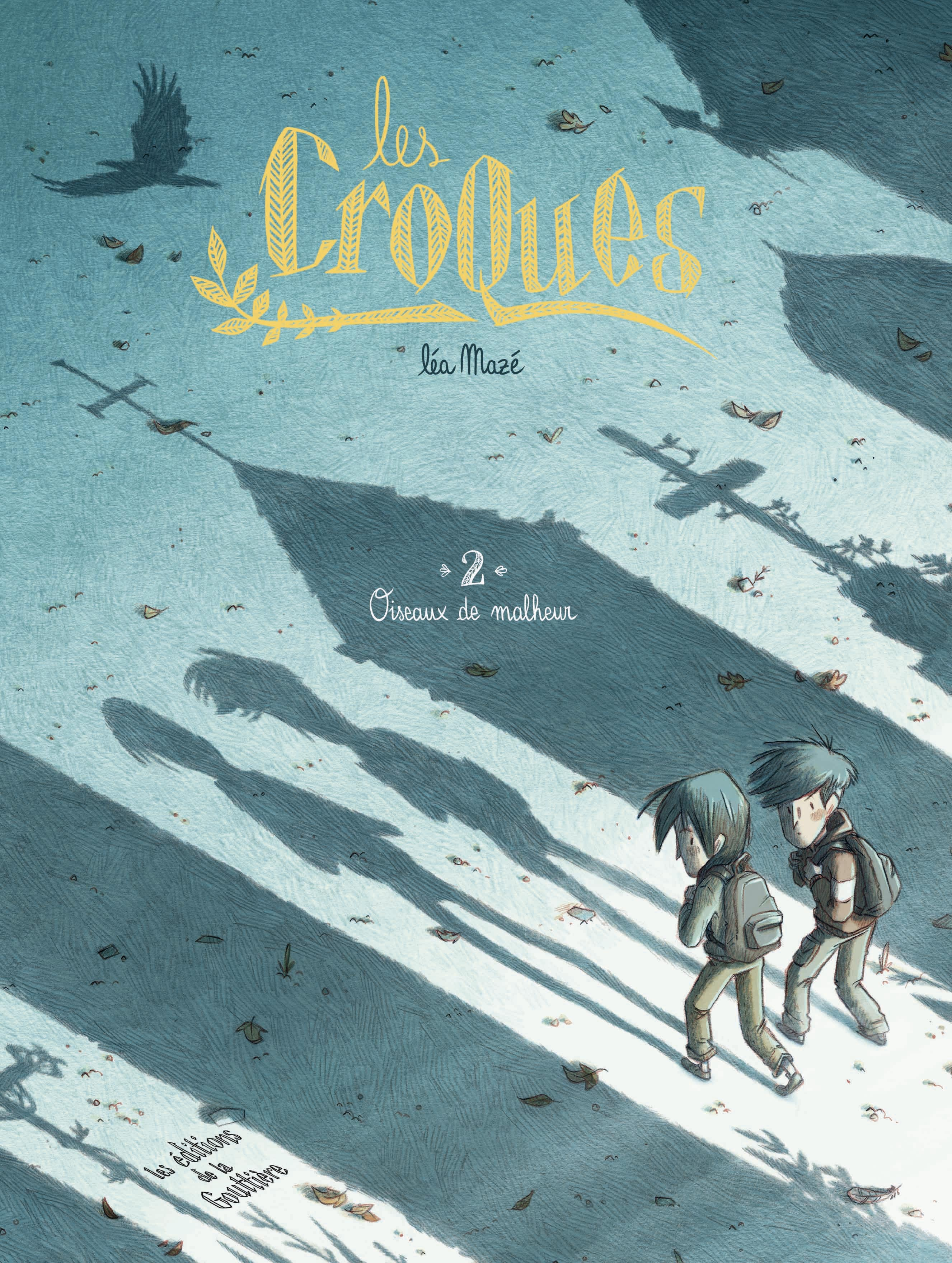 Les Croques - Tome 2 - Oiseaux De Malheur