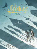 Les Croques - Tome 2 - Oiseaux De Malheur