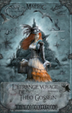 Etrange Voyage De Theo Gossein - T01 - L'Etrange Voyage De Theo Gossein - Livre Premier : Hospitalia