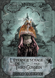 Etrange Voyage De Theo Gossein - T02 - L'Etrange Voyage De Theo Gossein - Livre Deux : Eolia