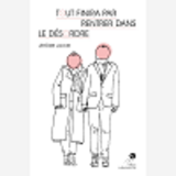 Tout Finira Par Rentrer Dans Le Desordre