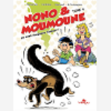 Nono & Moumoune Tome 4