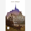 Insurrection Pour La Couronne - A L'Ombre D'Un Royaume - Tome 2