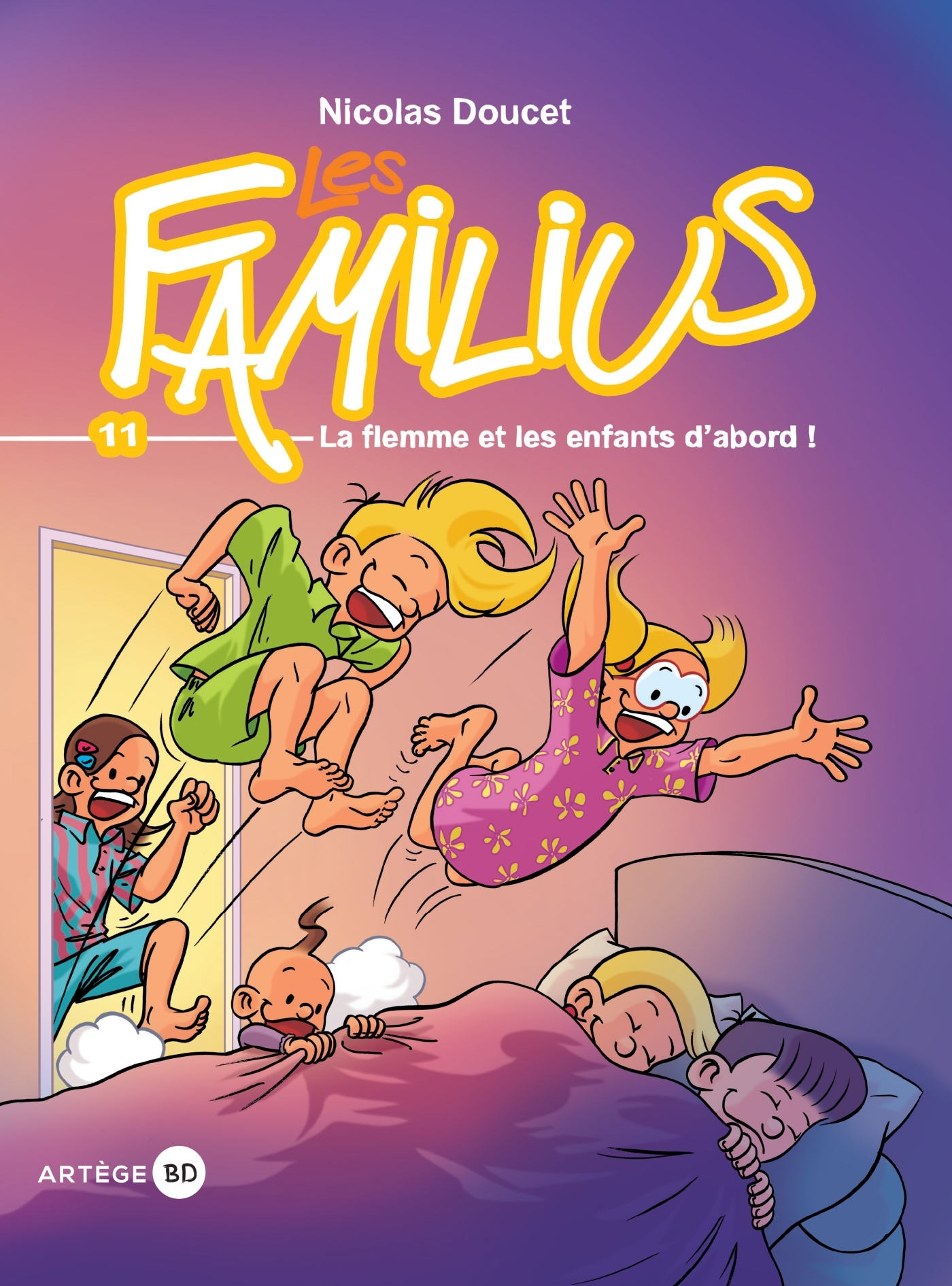 Les Familius, La Flemme Et Les Enfants D'Abord - Tome 11