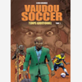 Vaudou Soccer T01 Temps Additionnel