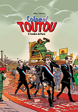 Colonel Toutou T01 - A L'Ombre De Paris