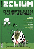 T05 - Zelium N 5 : L'Ere Merveilleuse De L'Accro Alimentaire