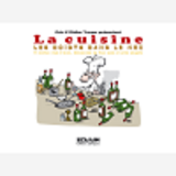 La Cuisine Les Doigts Dans Le Nez - 50 Recettes A Base D'Alcool