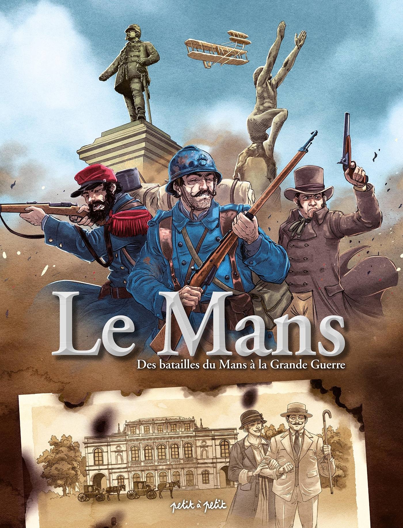 Le Mans En Bd - Tome 2 - Des Batailles Du Mans À La Grande Guerre