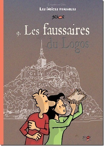 Les Indices-Pensables T.9 - Les Faussaires Du Logos