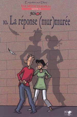 Les Indices-Pensables T.10 - La Reponse Murmuree