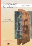 Les Indices-Pensables T.12 - - L'Empreinte Transfiguree