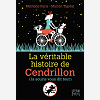 Veritable Histoire De Cendrillon (La)