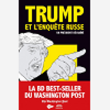 Trump Et L'Enquete Russe - Un President Dechaine