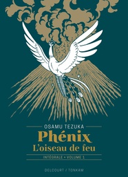 Phenix L'Oiseau De Feu T01 - Edition Prestige